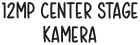 Uzun Kenarda 12 MP Ultra Geniş Ön Kamera