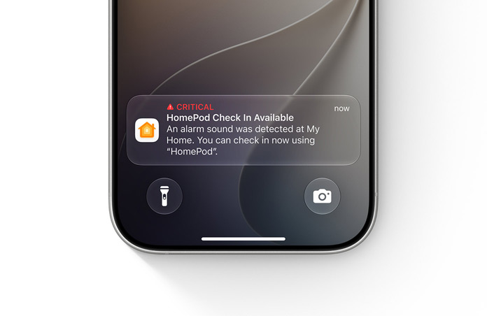 iPhone lock screen displays Home app critical notification, text reads: Critical, HomePod Check In Available, An alarm sound was detected at My Home, You can check in now using HomePod