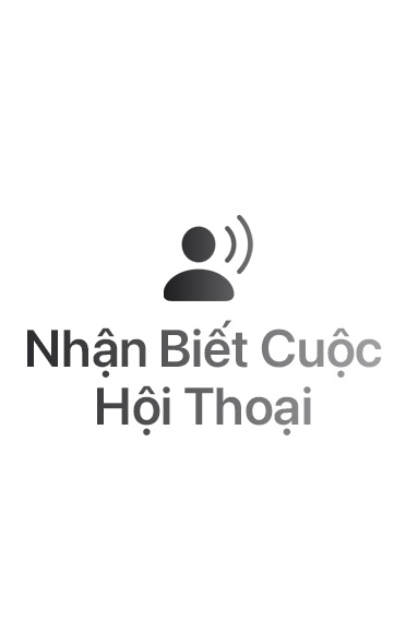 Sóng âm thanh xung quanh, phía trên và dưới, đoạn văn bản ở giữa có nội dung: Nhận Biết Cuộc Hội Thoại